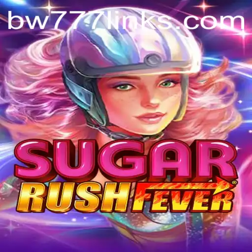 SugarRushFever: An Immersive Gaming Experience with BW777
