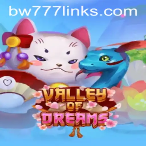 Exploring the Enchanting World of ValleyofDreams: An In-depth Guide
